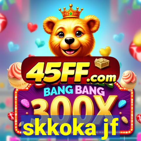 skkoka jf